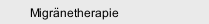 Migr&auml;netherapie